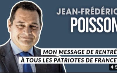 Message de rentrée de Jean-Frédéric Poisson à tous les patriotes de France