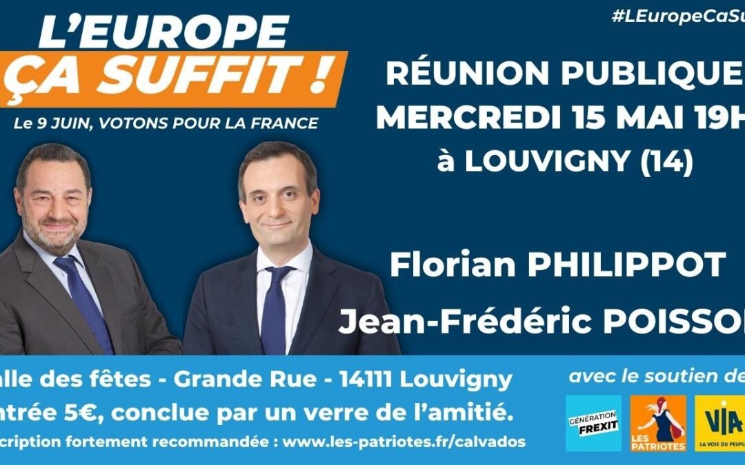 [Réunions publiques] A Louvigny (14)  le 15 mai à 19.00