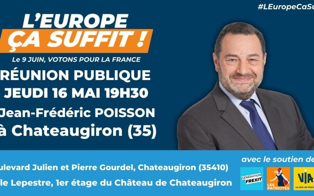 [Réunions publiques] A Chateaugiron (35)  le jeudi 16 mai à 19.30