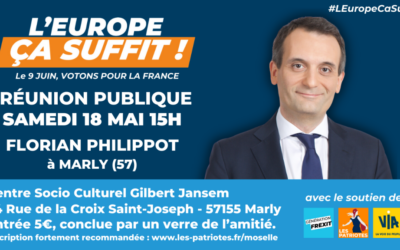 [Réunions publiques] de Florian Philippot à Marly (57)  le samedi 18 mai à 15.00