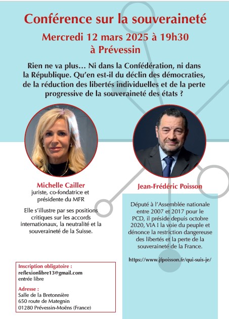 [Délégations] Qu’en est-il du déclin des démocraties, de la réduction des libertés, de la perte de souveraineté des Etats ? Débat entre Jean-Frédéric Poisson et Michèle Cailler le 12 mars à Prévessins (01)